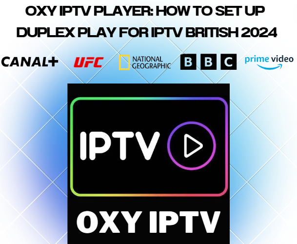 Oxy IPTV British