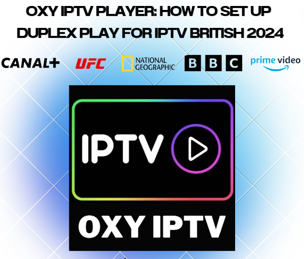 Oxy IPTV British